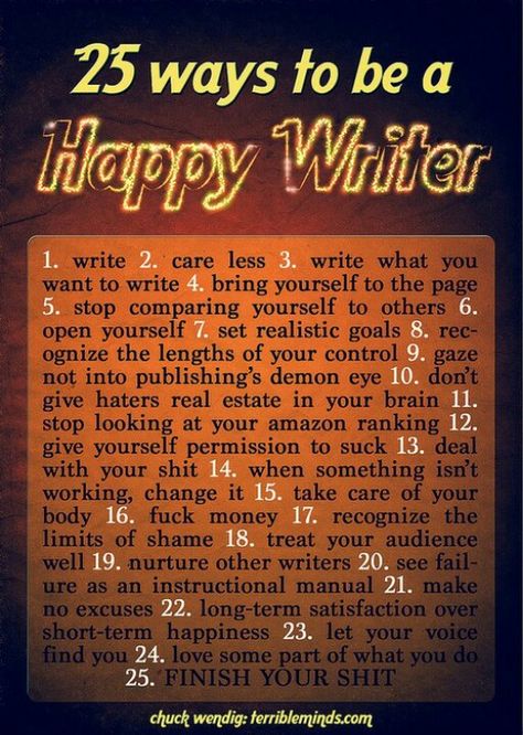 25 Ways To Be A Happy Writer A Writer's Life, Writer Inspiration, I Am A Writer, Writing Motivation, Writers Write, Book Writing Tips, Writing Resources, Writing Life, Writing Quotes