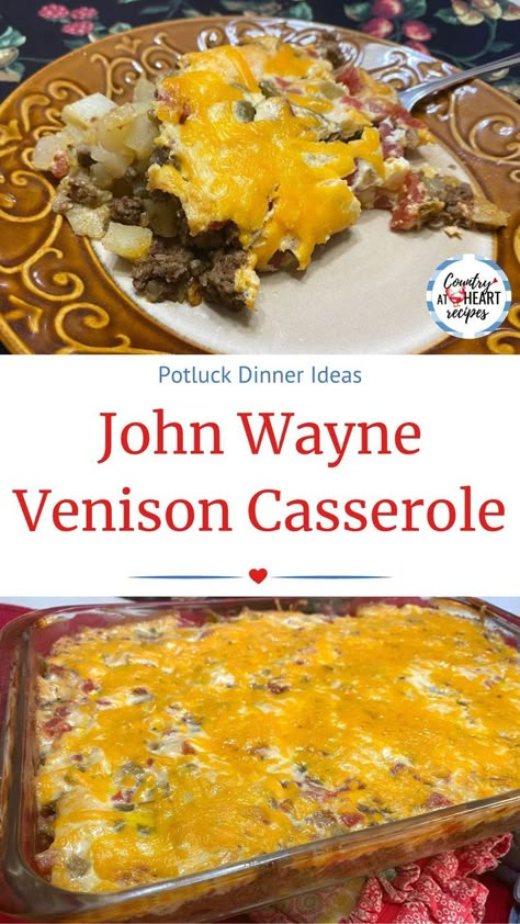 Potluck Dinner Ideas, Venison Casserole, Recipes Potluck, Ground Venison Recipes, John Wayne Casserole, Elk Recipes, Deer Recipes, Ground Venison, Meat Casserole