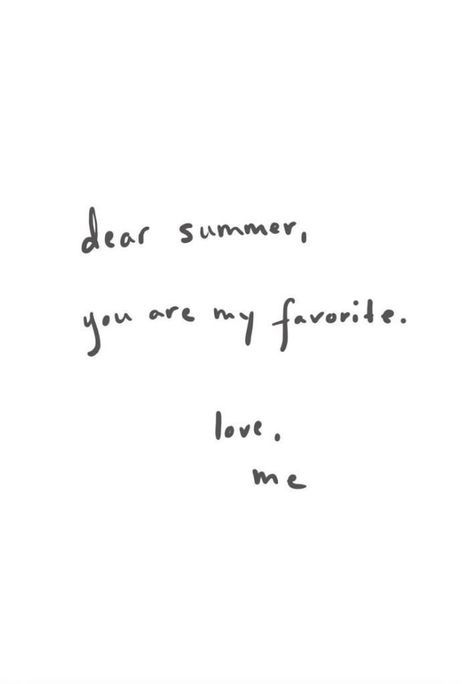 You Are My Favorite, Summer Quotes, Aesthetic Words, Happy Words, Note To Self, Quote Aesthetic, Pretty Words, Cute Quotes, Pretty Quotes