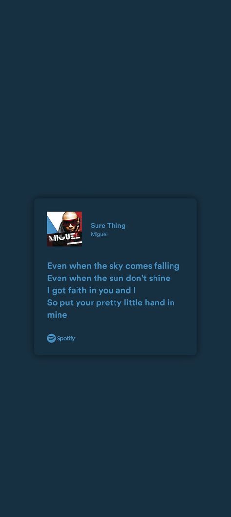 Sure Thing Miguel Lyrics Wallpaper, Sure Thing Lyrics Miguel, Sure Thing Miguel Spotify Lyrics, Sure Thing Miguel Spotify, Miguel Sure Thing, Miguel Lyrics, Sure Thing Miguel, Miguel Aesthetic, Painting Nostalgia