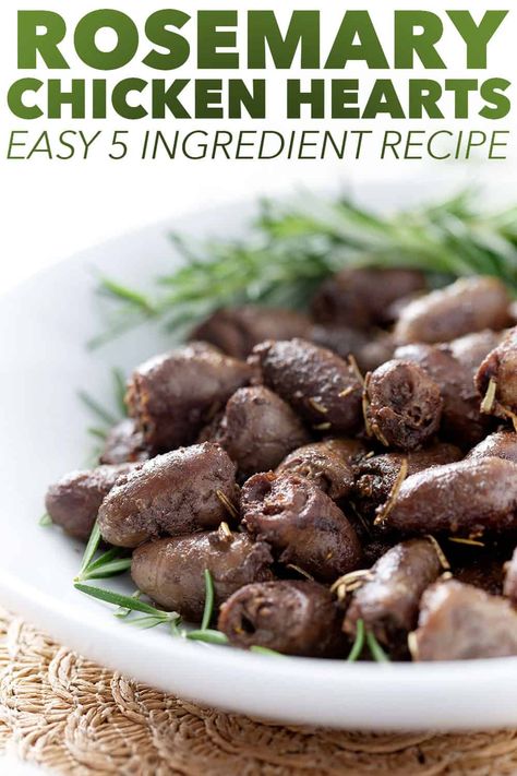 If you’re looking for an easy recipe to ease yourself into eating organ meat, start with this Rosemary Chicken Heart recipe. The simple ingredients transform the chicken hearts and give it a savory and almost beefy flavor. This recipe fits the Paleo and Autoimmune Protocol diets. Chicken Organs Recipe, Hearts And Gizzards Recipe, Chicken Heart Recipes, Chicken Hearts Recipe Simple, Chicken Hearts, Duck Heart Recipe, Chicken Hearts Recipe, Chicken Gizzards And Hearts Recipes, Chicken Hearts For Dogs