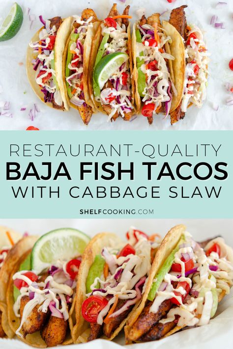 You're going to love how easy this restaurant-quality meal is! Make these Baja fish tacos with cabbage slaw for a quick dinner on a busy night. The whole family will love them! Recipe Fish Tacos, Fish Tacos With Cabbage Slaw, Tacos With Cabbage Slaw, Best Fish Taco Recipe, Slaw For Fish Tacos, Fish Tacos With Cabbage, Shelf Cooking, Fish Taco Sauce, Easy Fish Tacos