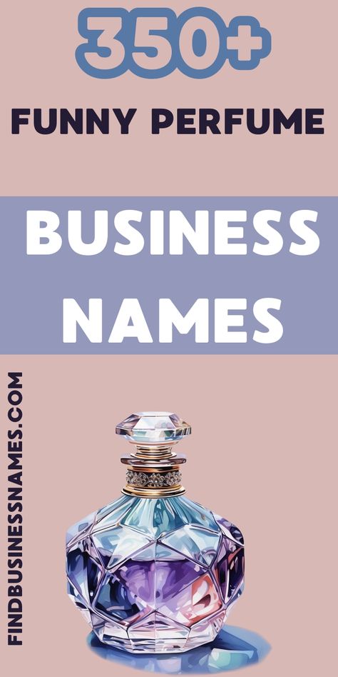 Get inspired by these funny perfume business names that will make your brand unforgettable! 

Perfect for adding a touch of humor and personality to your fragrant creations. 

#FunnyPerfumeBusinessNames Scent Name Ideas, Perfume Collection Names, Perfume Business Ideas, Fragrance Business Name Ideas, Perfume Names Ideas, Perfume Shop Name Ideas, Perfume Brand Name Ideas, Perfume Business Name Ideas, Slogan For Perfume Business