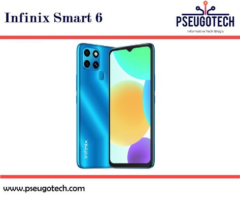 Infinix has launched their new phone Infinix Smart 6, New Phone, New Phones, Tech News, Product Launch, Electronics, Electronic Products