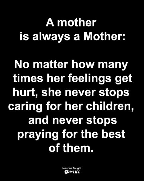 A Mothers Protection Quotes, What Does Mother Stand For, Praying Mother Quotes, Praying Mother, Praying Momma Quotes, A Mothers Love, Proud Mother Quotes, A Praying Mother Quote, Power Of A Praying Mom