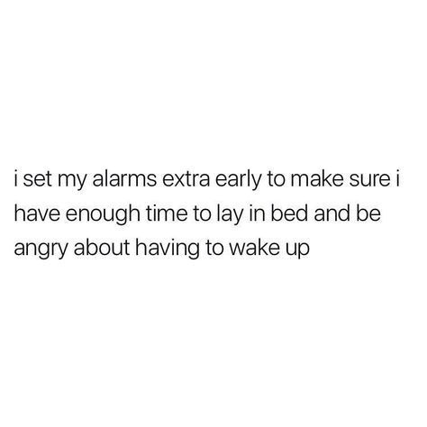 Waking Up Early Humor, Relatable Tweets, Retro Humor, Funny Relatable Quotes, Funny Tweets, Real Quotes, Fact Quotes, Memes Quotes, Relatable Quotes