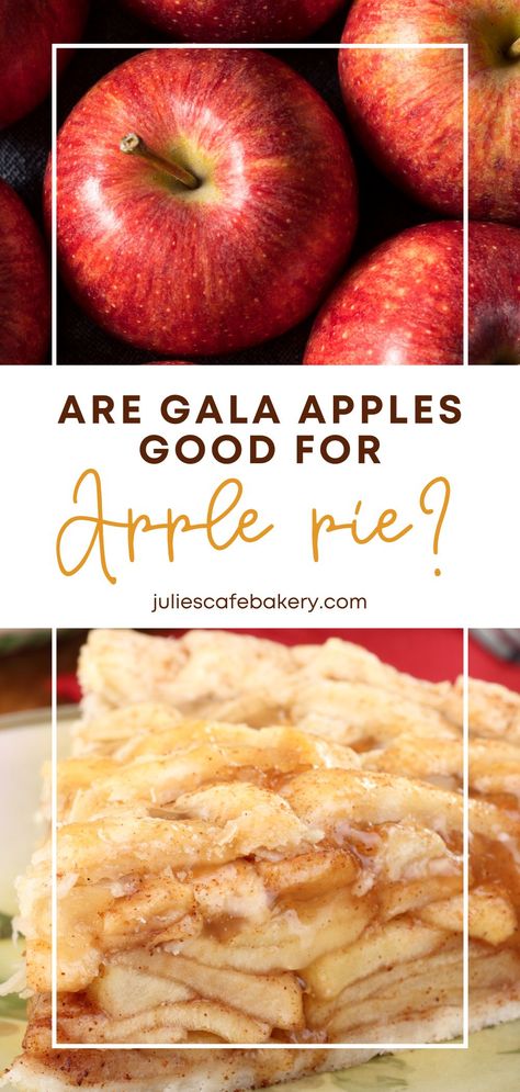 gala apples in the upper image and apple pie below it Royal Gala Apples Recipes, Apple Pie With Gala Apples Recipe, Grated Apple Pie, Gala Apple Pie Recipe, Julian Apple Pie Recipe, Gala Apples Recipes, Gala Apple Desserts, Gala Apple Recipes Easy, Gala Apple Recipe