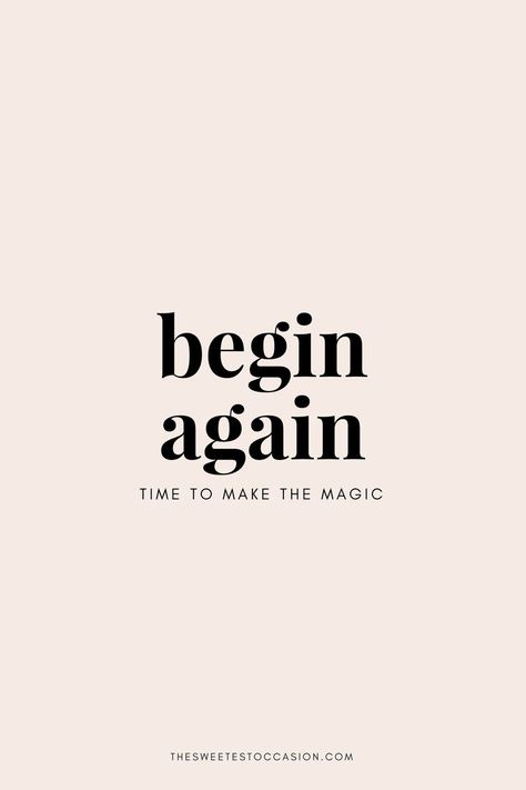 Magic Happens Quotes, Magic Of New Beginnings Quotes, Begin Again Quotes, Two Word Quotes, Quotes About Time, New Year Post, New Beginning Quotes, Begin Again, Year Quotes