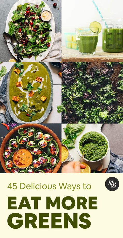 Green Vegetable Recipes, Leafy Greens Recipes, Eat More Greens, Massaged Kale Salad, Dark Green Vegetables, Grilled Corn Salad, Minimalist Baker, Dark Leafy Greens, Superfood Recipes