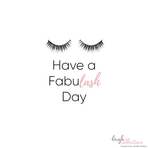 Have a Fabulash Day Brow Studio Ideas, Lash Post, Lash Content, Eyelashes Quotes, Salon Names Ideas, Lash Room Ideas, Eyelash Studio, Lash Lounge, Lashes Fake Eyelashes