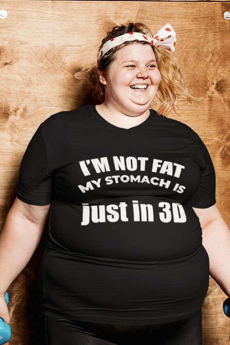 I'm Not Fat My Stomach is Just in 3D, Funny Quotes Merch Gifts. Awesome funny quotes merch design, fitting for people who love funny quotes. It can also be given as a birthday or christmas gift to your best friend or relative who also loves funny quotes design. Love Funny Quotes, Fat Humor, Merch Design, Quotes Design, Humor Quotes, Love Funny, Fun Quotes Funny, Design Quotes, In 3d