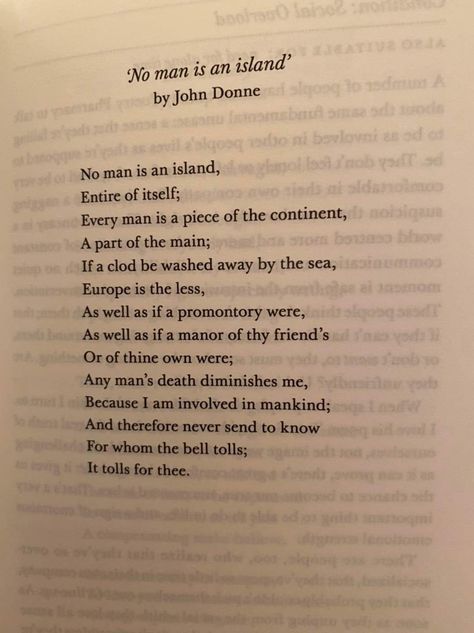 "No Man is an Island" by John Donne... - English Literature God Grant Me The Serenity, No Man Is An Island, Grant Me The Serenity, Courage To Change, Everything Is Connected, John Donne, English Literature, Slice Of Life, Quotes Poetry