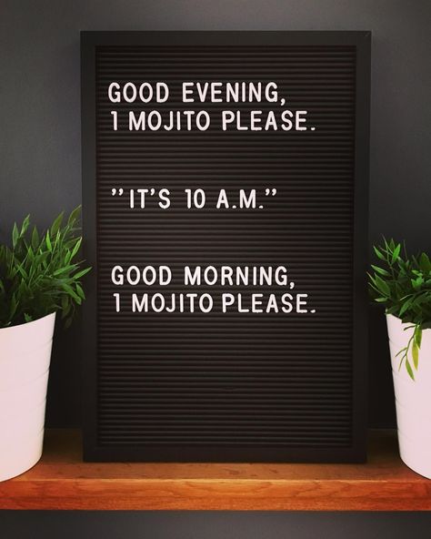 Mojito Quotes, Party Humor, Party Quotes Funny, Funny Motivation, Funny Kid Memes, Party Quotes, Truth Ideas, Funny Good Morning Quotes, Quotes Humor