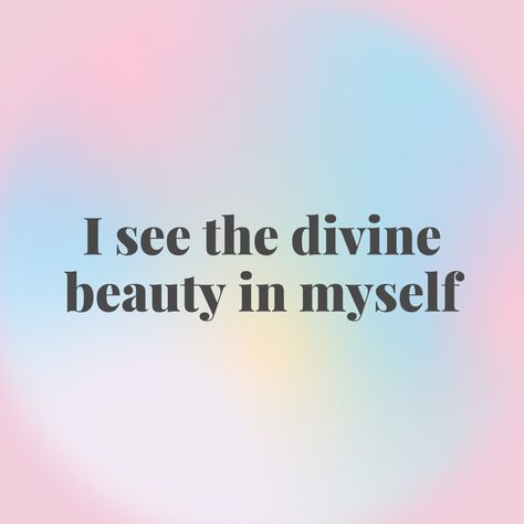 I see the divine beauty in myself Passion Affirmations, Creativity Affirmations, Universe Expanding, Affirmation For Self Love, Self Confidence Affirmations, Affirmations Confidence, Confidence Affirmations, Affirmations For Confidence, Affirmation Board