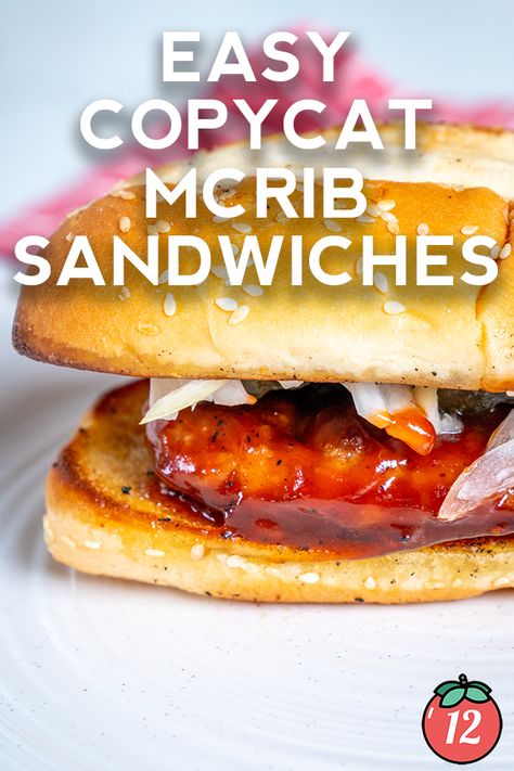 Easy Copycat McRib Sandwiches Mc Rib Sandwich, Mcrib Sandwich Recipe, Mcrib Copycat, Mcrib Sandwich, Rib Sandwich, 12 Tomatoes Recipes, Sandwich Ideas, 12 Tomatoes, Sandwich Recipe