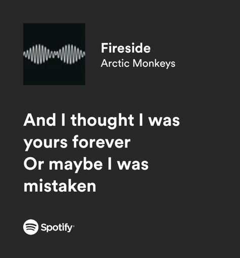 Arctic Monkeys Meaningful Lyrics Arctic Monkeys, Spotify Lyrics Arctic Monkeys, Arctic Monkeys Spotify Lyrics, Lyrics Arctic Monkeys, Fireside Arctic Monkeys, Tik Tok Lyrics, Insta Songs, Ios Setup, Arctic Monkeys Lyrics