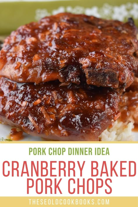 Cranberry Pork Chops, Cranberry Pork, Oven Pork Chops, Boneless Pork Chop Recipes, Cranberry Baking, Pork Chop Recipes Crockpot, Baked Pork Chops Oven, Pork Chop Recipe, Pork Sauce