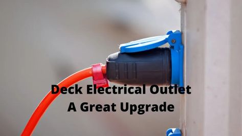 Diy Decks, Installing Electrical Outlet, Outdoor Outlet, Post Sleeve, Deck Layout, Electrical Code, Yard Care, Diy Deck, Electrical Connection