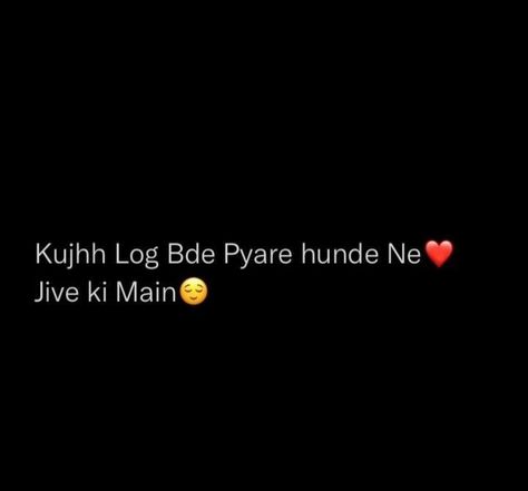 Best Punjabi Quotes On Life, Punjabi Snap, Punjabi Funny Quotes, Likeable Quotes, Funny Words To Say, Snapchat Quotes, Weird Quotes Funny, Mixed Feelings Quotes, Best Lyrics Quotes