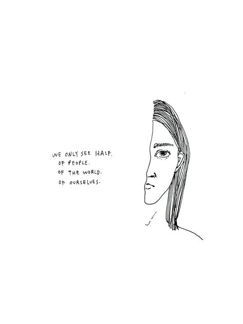 Hidden Quotes, Wasted Rita, White Drawing, Full Picture, Makeup Eyes, Lyrics Quotes, Black And White Drawing, Poem Quotes, Poetry Quotes