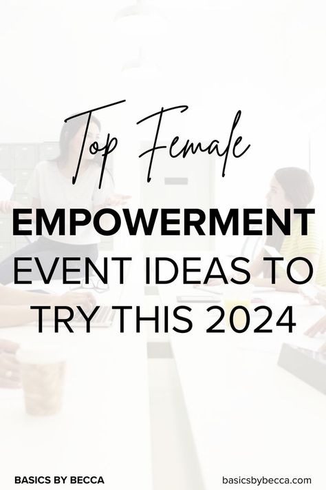 Elevate empowerment with these top event ideas for women in 2024! 💪 Dive into the latest blog post on Basics By Becca and bring powerful experiences to life. 🚀 Ready to make an impact? Read more now! #EmpowermentEvents #BasicsByBecca #WomenEmpowerment #EventIdeas2024 #InspireChange #ReadNow2024 Empowerment Event, Female Empowerment, Women Leaders, Event Ideas, Female Entrepreneur, Inspirational Women, Strong Women, Women Empowerment, Blog Posts