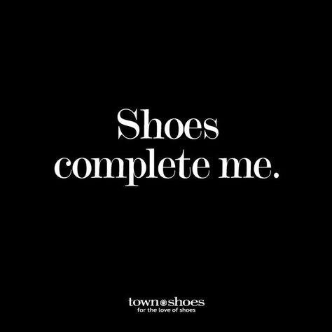 Shopping Sayings, Shoe Quotes, Heels Quotes, Shoes Quotes, Shopping Quotes, Queen Quotes, Fashion Quotes, Crazy Shoes, Shoe Lover