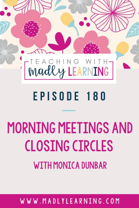 180: Morning Meetings and Closing Circles with Monica Dunbar Teaching Writing Middle School, Competency Based Learning, Closing Circle, Morning Circle, Class Meeting, Teaching Philosophy, Morning Meetings, Middle School Writing, Writing Instruction