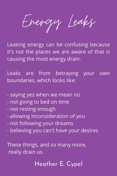 What Drains Your Energy, Energy Leaks, Energy Signature, Subtle Energy Bodies, Energetic Boundaries, Energy Fields Spiritual, How To Protect Your Energy, Energy Drain, Boundaries Quotes