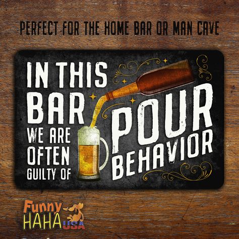 Beer Quotes Funny Bar Signs, Speakeasy Art, Garage Bar Ideas, Bar Chalkboard, Vinyl Sayings, Bar Advertising, Beer Quotes Funny, Man Cave Posters, Funny Bar Signs