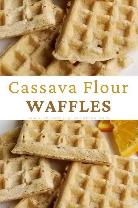 Grain-Free Cassava Flour Waffles - Thriving Gluten Free Cassava Flour Waffles, Cassava Plant, Paleo Sandwich Bread, Paleo Sandwich, Cassava Recipe, Cassava Flour Recipes, Wheat Flour Recipes, Grain Free Breakfast, Waffle Ingredients