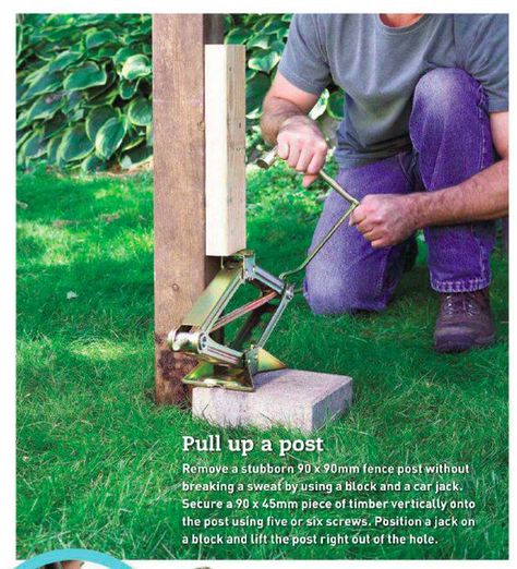 Pull up a post using a car jack and a short length of timber nailed on the side.  Australian Handyman Magazine.: Mickey Birthday, Patio Diy, Diy Magazine, Homemade Tools, Fence Post, Home Repairs, Home Maintenance, Woodworking Tips, Home Repair