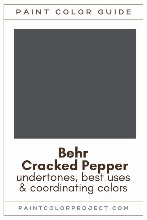 Introducing Behr's 2024 paint color of the year - cracked pepper! Dive into the undertones, best uses, and coordinating color palette for this deep charcoal or soft black paint color. Behr Best Black Paint Colors, Behr Dark Grey Paint Colors, Behr Moody Colors, Behr Broadway Paint, Dark Grey Paint Colors For Bedroom, Behr Cracked Pepper Exterior Paint, Cracked Pepper Exterior House, Dark Paint Colors For Office, Speakeasy Paint Colors