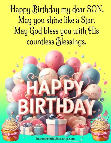 Happy birthday son Wishes Wishing My Son A Happy Birthday, Happy Birthday My Son Wishes From Mom, Happy Birthday Wish For Son, Birthday Wishes For My Son Messages, Birthday To Son From Mom, Happy Birthday Wishes Son From Mom, Happy Birthday To My Son Quotes, Birthday Wishes Son Boys, Birthday Wishes My Son