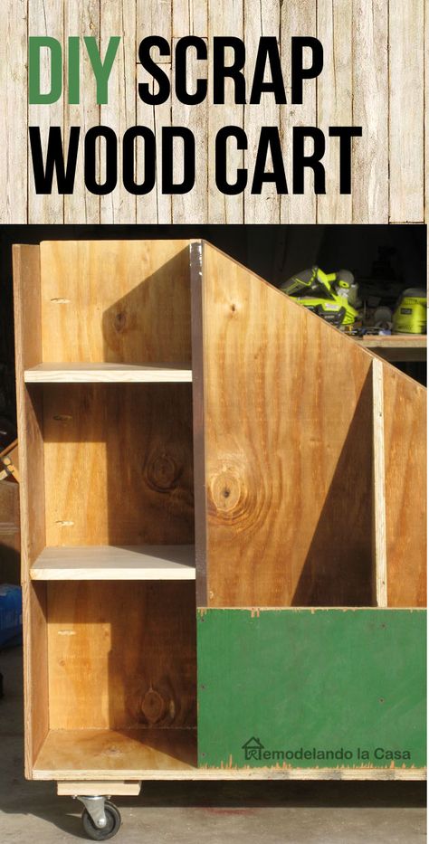 Garage Organization: How to build a cast tos tore scrap pieces of wood. Scrap Wood Cart, Garage Organization Shelves, Diy Scrap Wood, Wood Cart, Set Construction, Mobile Workbench, Lumber Storage, Wood Crafting, Construction Ideas