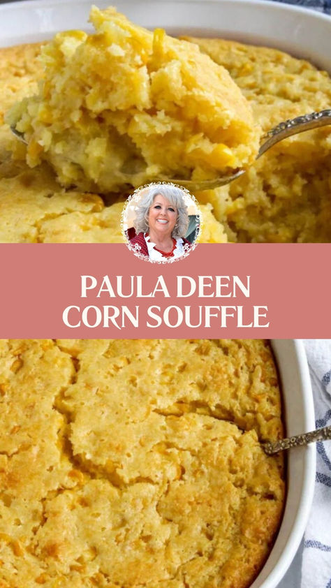 Paula Deen Corn Souffle Corn Souffle Crockpot, Sweet Corn Souffle, Crockpot Corn Souffle, Cream Corn Souffle, Sweet Corn Souffle Recipe, Best Corn Souffle Recipe, Corn Souffle Casserole, Paula Deen Creamed Corn, Corn Souflee Recipes