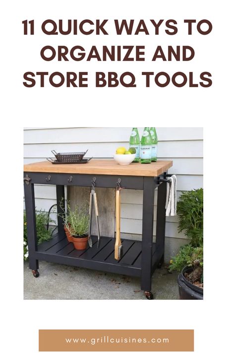 Whether you are hosting a bbq party or just hanging out with friends in the backyard, it can be difficult to track down all of the utensils and gadgets you need to make the perfect cookout. In this post, we’re going to go through 11 quick ways you can organize and store BBQ tools so you can enjoy the last of the summer heat outside. #grill caddy #store bbq tools #grill cart #bbq tool storage ideas#grillstation Outdoor Pizza Oven Table, Diy Grill Cart, Bbq Tools Storage, Pizza Oven Table, Diy Grill Table, Outdoor Grill Cart, Bbq Stand, Diy Bar Cart, Grill Cart