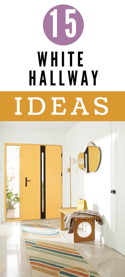 15 best white hallway ideas, white hallway in image has a yellow front door with mirror on the wall and a bench beneath it. There is a colourful long floor runner rug on the floor. White Hallways, Modern Hallway Decor, White Hallway Ideas, Hallway Styling, Hall Ways Ideas, White Hallway, White Spaces, White Hall, Front Entryway