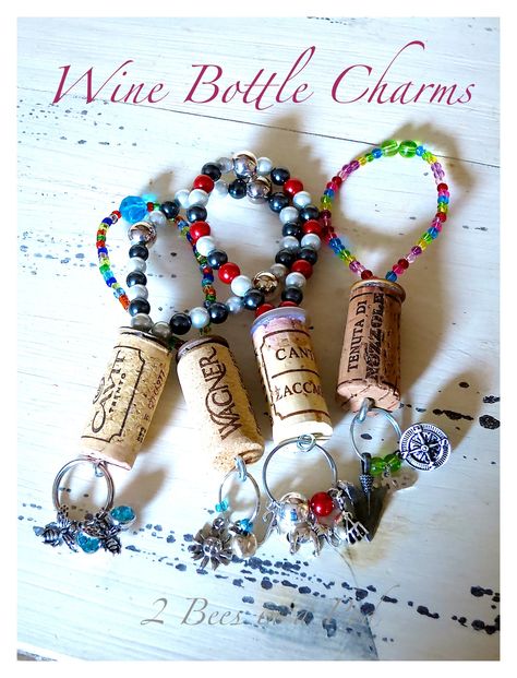 DIY Wine Bottle Charms... - 2 Bees in a Pod Wine Charms Diy, Wine Corker, Diy Hostess Gifts, Diy Wine Bottle, Wine Bottle Charms, Wine Bottle Corks, Cork Diy, Christmas Wine Bottles, Wine Cork Crafts