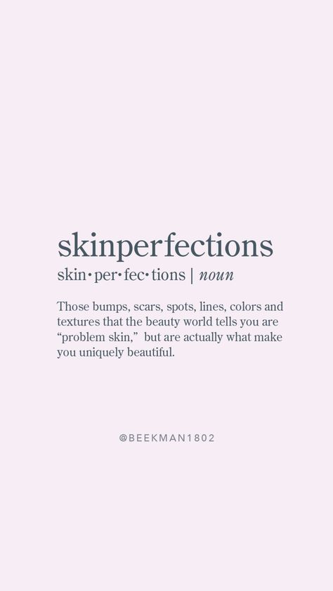 Skin Positive Quotes, Acne Positive Quotes, Skin Positivity Aesthetic, Acne Motivational Quotes, Quotes On Skincare, Skin Positivity Quotes, Acne Positivity Art, Acne Is Beautiful Quotes, Acne Positivity Quotes