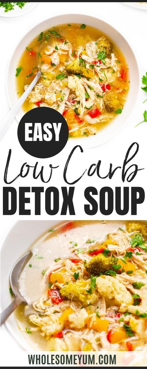 Chicken Detox Soup, Detox Chicken Soup, Healthy Detox Soup, Veggies And Chicken, Easy Healthy Soup, Healthy Soup Recipe, Keto Chicken Soup, Low Carb Soup Recipes, Wholesome Yum