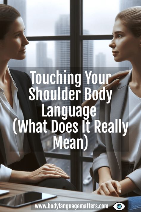 Ever wondered what it means when someone touches your shoulder? It could be a sign of support, a friendly gesture, or something more!  Find out the true meaning. Body Language Hands, Body Language Attraction Signs, Body Language Attraction, Reading Body Language, Public Speech, Secret Language, Body Posture, Woman Personality, Loose Skin