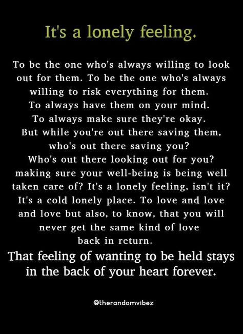 Being Held Back Quotes, Getting Nothing In Return Quotes, Not Wanting The Same Things Quotes, Never Getting The Same In Return, Feeling Indifferent Quote Heart, Being Wanted Quotes, Wanting Love Quotes Feelings, Make Me Feel Wanted Quotes, To Feel Loved Quotes