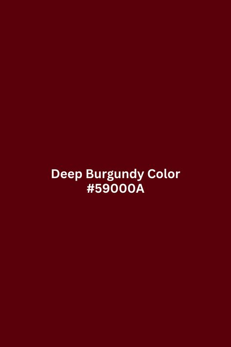 Deep Burgundy Color : #59000A Burgundy Color Swatch, Maroon Branding, Pantone Burgundy, Burgundy Pantone, Burgundy Branding, Red Color Pallets, Maroon Color Palette, Muted Burgundy, Deep Autumn Palette