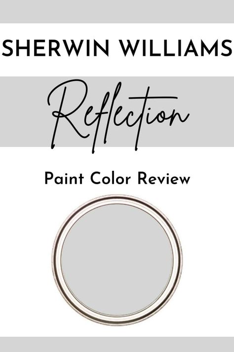 Reflection Paint Sherwin Williams, Sw 7661 Reflection, Sw Reflection Paint Wall Colors, Sw Reflection Paint, Sherwin Williams Reflection Paint, Reflection Sherwin Williams, Sw Reflection, Sherman Williams Paint, Sherman Williams