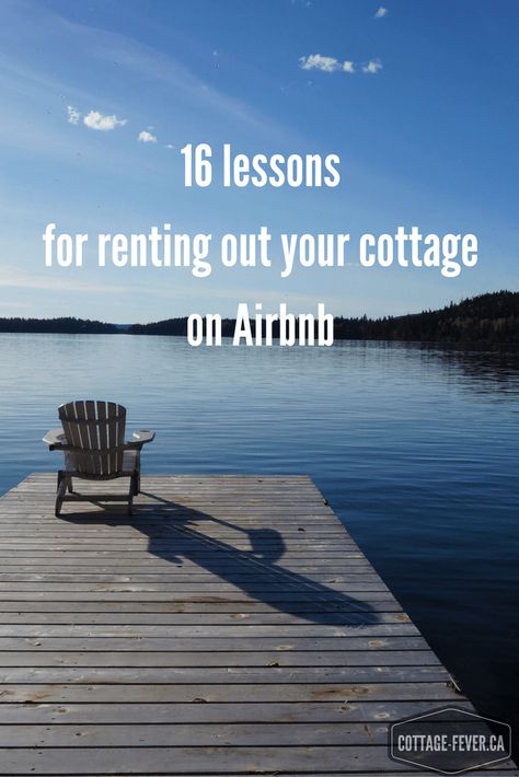 16 lessons for renting out the cottage on Airbnb – Cottage Fever Airbnb Cottage, Airbnb Superhost, Muskoka Chair, Waterfront Cottage, 2025 Year, Cottage Rental, Lake Cottage, Old Florida, Short Term Rental