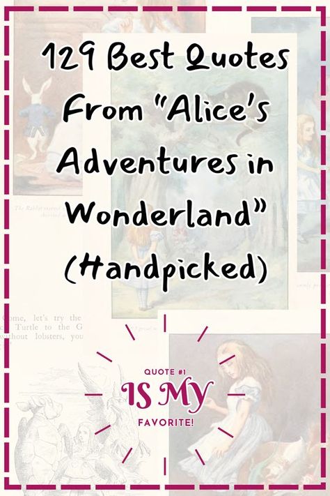 Tap to reveal the 129 best quotes from "Alice’s Adventures in Wonderland." Discover quotes about life, deep meaningful quotes, and deep feelings quotes that uniquely resonate. Perfect for anyone looking for quotes that hit different or quotes to post yourself to. Explore enchanting aesthetic quotes. Book quotes to read! Alice In Wonderland Captions For Instagram, Alice In Wonderland Doodles, Aesthetic Quotes Book, Movie Quote Tattoos, Quotes From Alice In Wonderland, Alice In Wonderland Sign, Captivating Quotes, Alice Quotes, Lewis Carroll Quotes