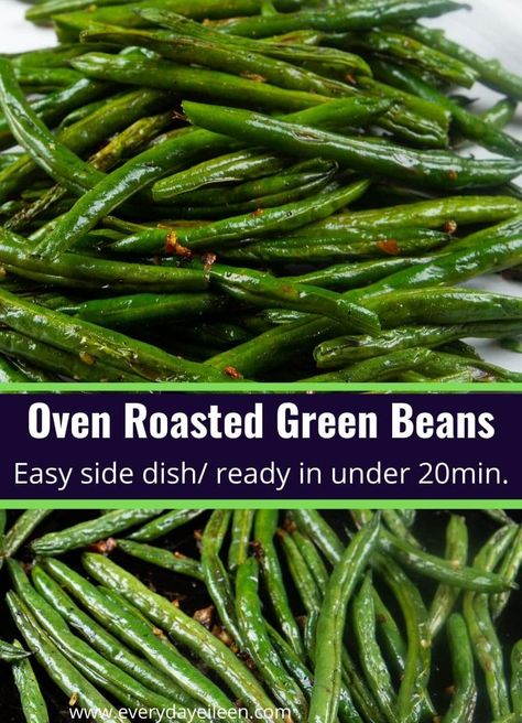 Green Beans Cooked In Oven, Roasted Green Bean Recipes Ovens, Best Baked Green Beans, Over Roasted Green Beans, Green Beans Oven Roasted Easy Recipes, Green Bean Recipes Oven Roasted, Green Bean In Oven, Green Bean Oven Recipe, Roasting Green Beans In Oven