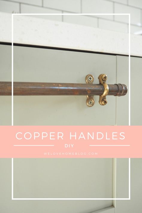 How to make copper handles with this simple step-by-step guide by interior stylist & blogger Maxine Brady from We Love Home Blog Design My Kitchen, Diy Copper, Lake Ideas, Copper Interior, Farmhouse Side Table, Copper Handles, Copper Diy, Dream Kitchens, Copper Pipe