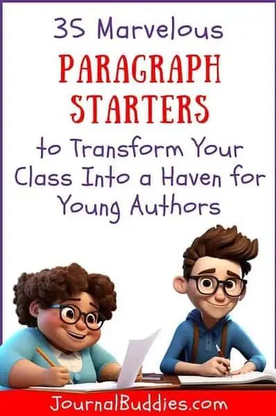 Get ready, teachers! Explore "35 Marvelous Paragraph Starters" to boost creativity in your classroom. Watch as these magic phrases transform your students into thriving young authors! #ParagraphStarters #ParagraphWriting #JournalBuddies Creative Writing Sentence Starters, Starting Prompts, Paragraph Ideas, Paragraph Starters, Journal Prompts For Kids, Daily Journal Prompts, Sentence Starters, Paragraph Writing, Sentence Writing