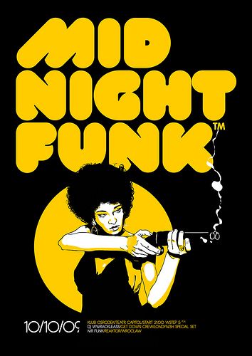 MNF 10/10/09 | Just some funk at the midnight party. Draft v… | Flickr Inspirational Graphic Design, 70s Funk, Blaxploitation Film, Funk Bands, Cover Film, Funk Music, Funky Music, Pantone Colors, Soul Funk